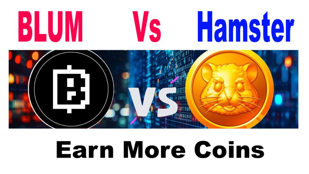 Hamster Kombat vs Blum Game: Analysis on Earning Coins