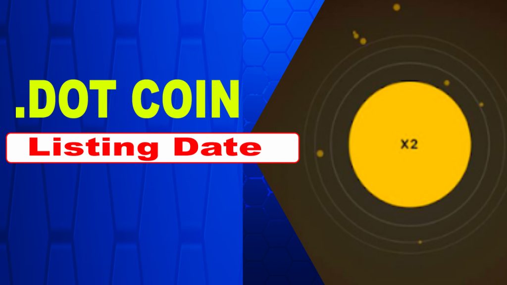 Dotcoin Listing Date and Price – Everything You Need to Know