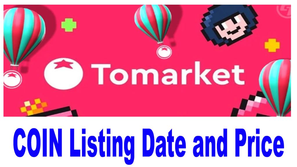 Tomarket Coin Listing Date Confirm – Price Check
