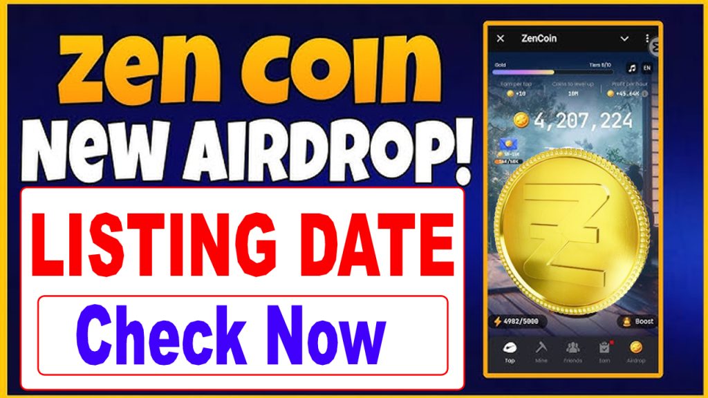 Zen Coin Airdrop Listing Date: Zen Updates