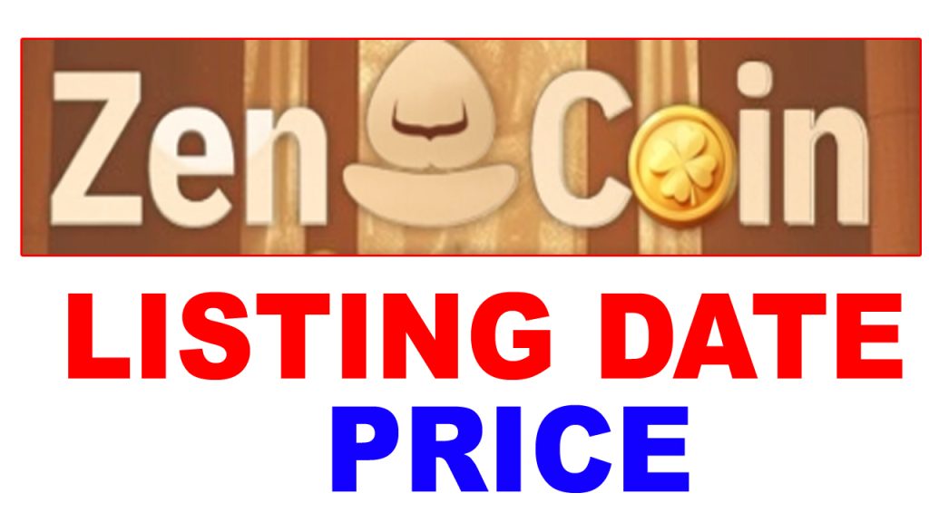 Zen Coin Listing Date and Price: What You Need to Know
